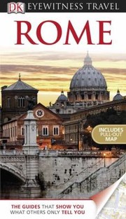 Cover of: Rome
            
                DK Eyewitness Travel Guides