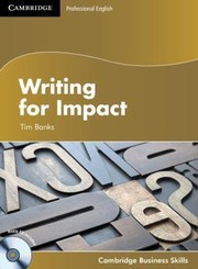 Cover of: Writing for Impact Students Book with Audio CD
            
                Cambridge Business Skills by 