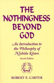 Cover of: The Nothingness Beyond God by Robert Edgar Carter, Robert E. Carter, Robert E. Carter
