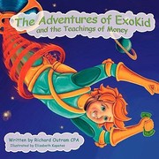 Cover of: The Adventures of Exokid and the Teachings of Money