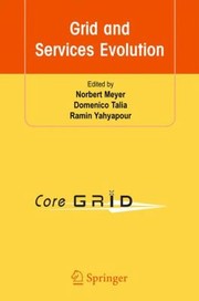 Cover of: Grid and Services Evolution by Ramin Yahyapour