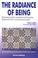Cover of: The radiance of being