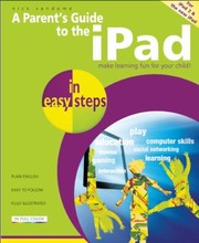 Cover of: A Parents Guide to the Ipad
            
                In Easy Steps