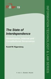 The State of Interdependence
            
                Information Technology  Law by Rudolf W. Rijgersberg