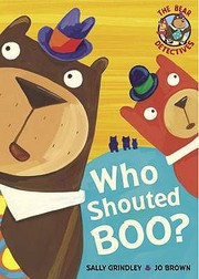 Who Shouted Boo Written by Sally Grindley by Sally Grindley