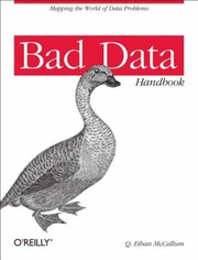 Bad Data Handbook by Q. Ethan McCallum