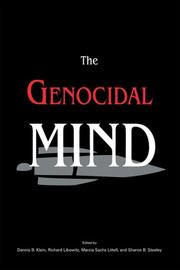 Cover of: The Genocidal Mind: Selected Papers From The 32nd Annual Scholars' Conference On The Holocaust And The Churches