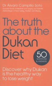 Cover of: Truth About the Dukan Diet