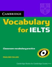 Cover of: Cambridge Vocabulary for Ielts Without Answers