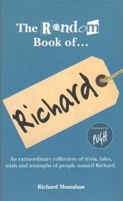 The Random Book Of Richard
            
                Random Book Of by Richard Shanahan