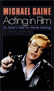 Acting in film by Michael Caine, Maria Aitken