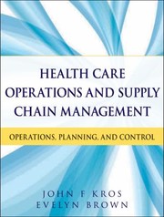 Cover of: Health Care Operations and Supply Chain Management