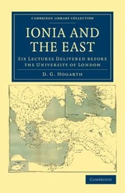 Cover of: Ionia and the East
            
                Cambridge Library Collection  Archaeology