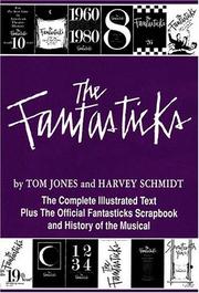 Fantasticks by Harvey Schmidt, Tom Jones