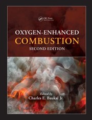 Cover of: OxygenEnhanced Combustion Second Edition
            
                Industrial Combustion by Charles E. Baukal Jr