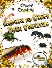 Cover of: Termites and Other Home Wreckers
            
                Creepy Crawlies