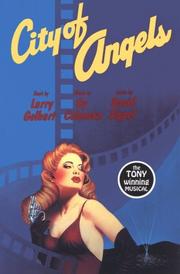 Cover of: City of Angels (Applause Musical Library) by Larry Gelbart, Cy Coleman, David Zippel