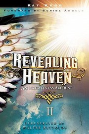 Revealing Heaven II by Kat Kerr