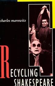 Cover of: Recycling Shakespeare (Applause Acting Series) by Charles Marowitz