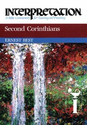 Cover of: Second Corinthians Interpretation
            
                Interpretation A Bible Commentary for Teaching  Preaching