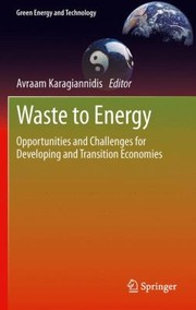 Cover of: Waste to Energy
            
                Green Energy and Technology