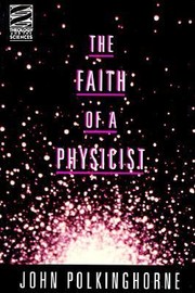 Cover of: Faith of a Physicist
            
                Theology  the Sciences by 
