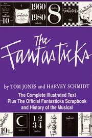 Cover of: The Fantasticks by Harvey Schmidt, Tom Jones
