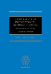 Cover of: Arbitration of International Business Disputes