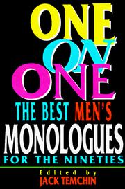Cover of: One on one: the best men's monologues for the nineties