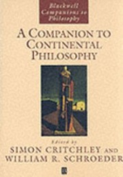 Cover of: A Companion to Continental Philosophy
            
                Blackwell Companions to Philosophy