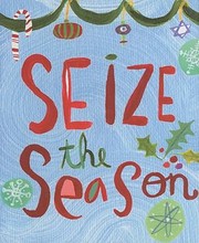 Cover of: Seize the Season