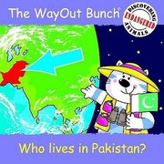 Cover of: The Wayout Bunch  Who Lives in Pakistan