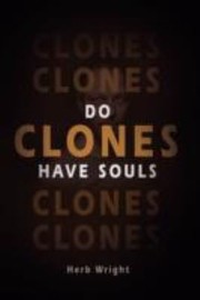 Cover of: Do Clones Have Souls