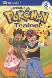 Cover of: Become a Pokemon Trainer by Michael Teitelbaum