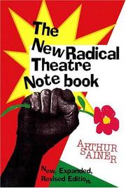 Cover of: The New Radical Theater Notebook | Arthur Sainer