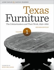 Cover of: Texas Furniture The Cabinetmakers And Their Work 18401880