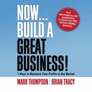 Cover of: Now Build a Great Business
            
                Your Coach in a Box