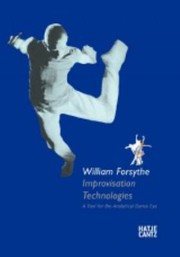Cover of: William Forsythe Improvisation Technologies