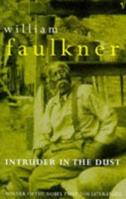 Cover of: Intruder in the Dust by William Faulkner, William Faulkner