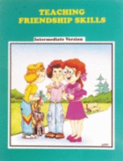 Cover of: Teaching Friendship Skills
            
                Assist Program AffectiveSocial Skills Instructional Strat