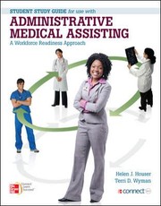 Cover of: Administrative Medical Assisting A Workforce Readiness Approach