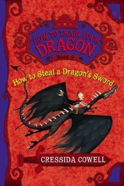 Cover of: How to Steal a Dragons Sword
            
                How to Train Your Dragon Hardcover