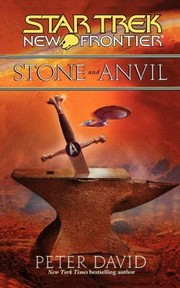 Cover of: Stone and Anvil                            Star Trek New Frontier by 