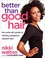 Cover of: Better Than Good Hair