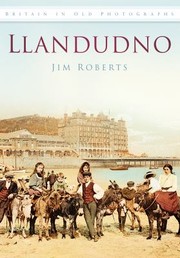 Cover of: Llandudno
            
                Britain in Old Photographs History Press by 