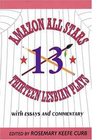 Cover of: Amazon all stars: thirteen lesbian plays, with essays and interviews