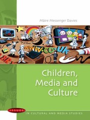 Cover of: Children Media and Culture
            
                Issues in Cultural and Media Studies Paperback by Maire Messenger Davies