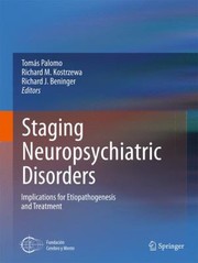 Cover of: Staging Neuropsychiatric Disorders
            
                Current Topics in Neurotoxicity by 