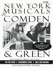 Cover of: The New York Musicals of Comden and Green