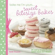 Cover of: Sweet Bitesize Bakes 25 Miniature Baking And Cake Decorating Projects